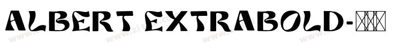 Albert Extrabold字体转换